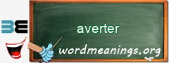 WordMeaning blackboard for averter